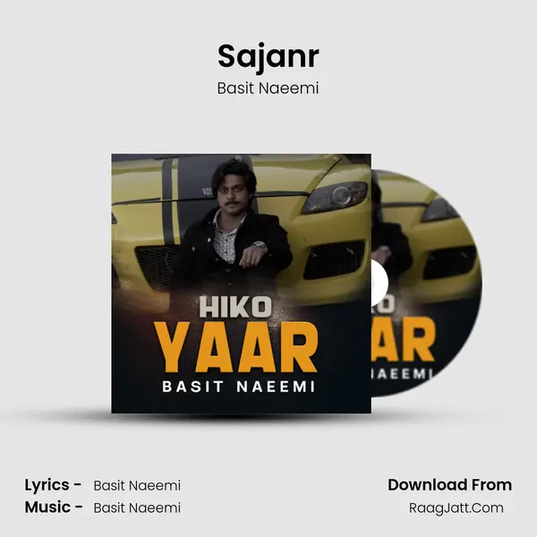 Sajanr MP3 Song by Basit Naeemi Cover