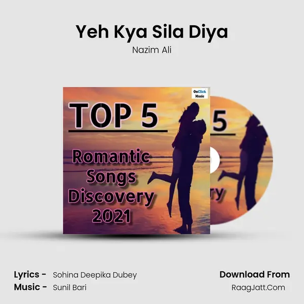 Yeh Kya Sila Diya MP3 Song by Nazim Ali Cover
