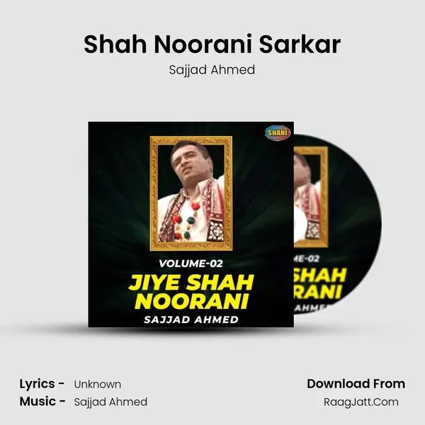 Shah Noorani Sarkar MP3 Song by Sajjad Ahmed Cover