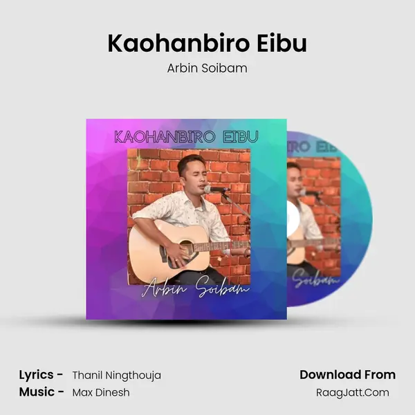 Kaohanbiro Eibu MP3 Song by Arbin Soibam Cover