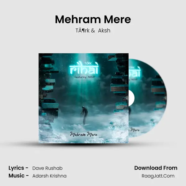 Mehram Mere mp3 song