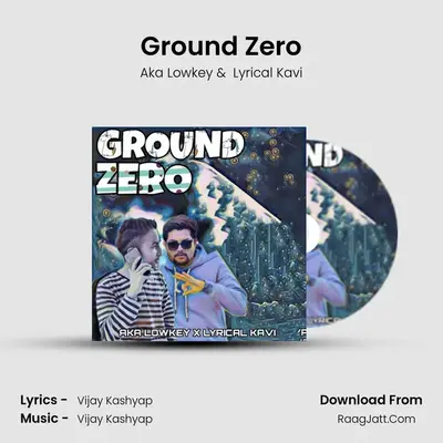 Ground Zero MP3 Song by Aka Lowkey Cover