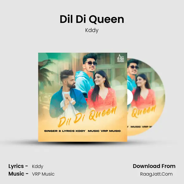 Dil Di Queen MP3 Song by Kddy Cover