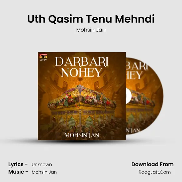 Uth Qasim Tenu Mehndi mp3 song