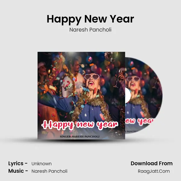 Happy New Year MP3 Song by Naresh Pancholi Cover