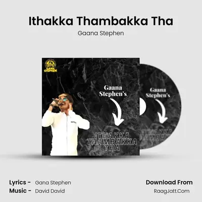 Ithakka Thambakka Tha mp3 song