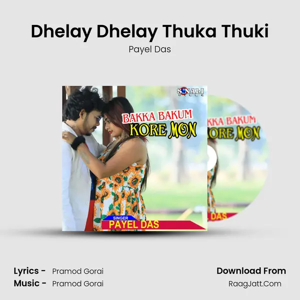 Dhelay Dhelay Thuka Thuki mp3 song