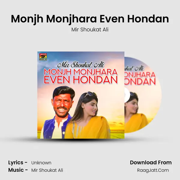 Monjh Monjhara Even Hondan - Single - Mir Shoukat Ali