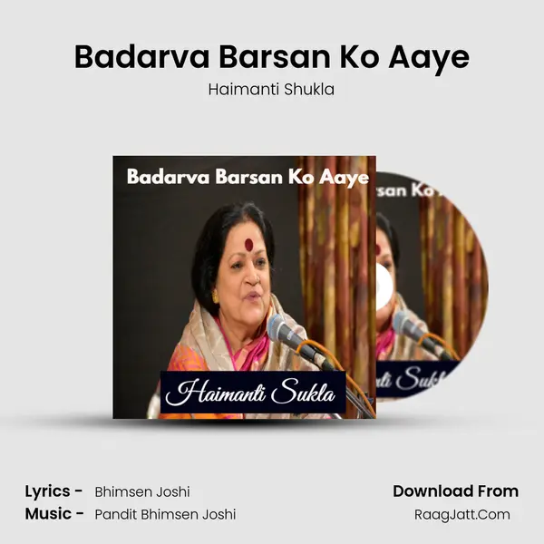 Badarva Barsan Ko Aaye mp3 song