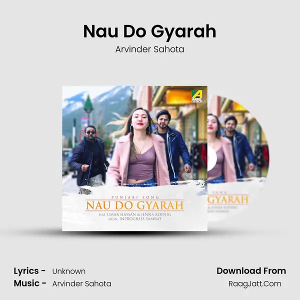 Nau Do Gyarah - Arvinder Sahota