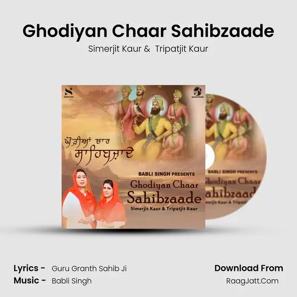 Ghodiyan Chaar Sahibzaade - Simerjit Kaur