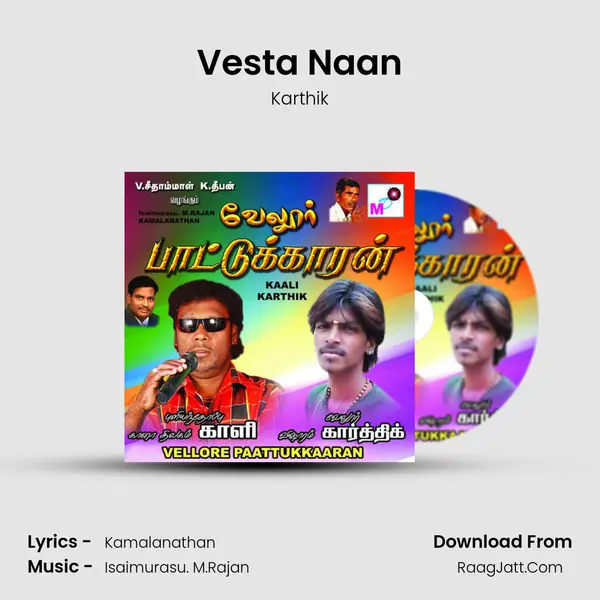 Vesta Naan MP3 Song by Karthik Cover