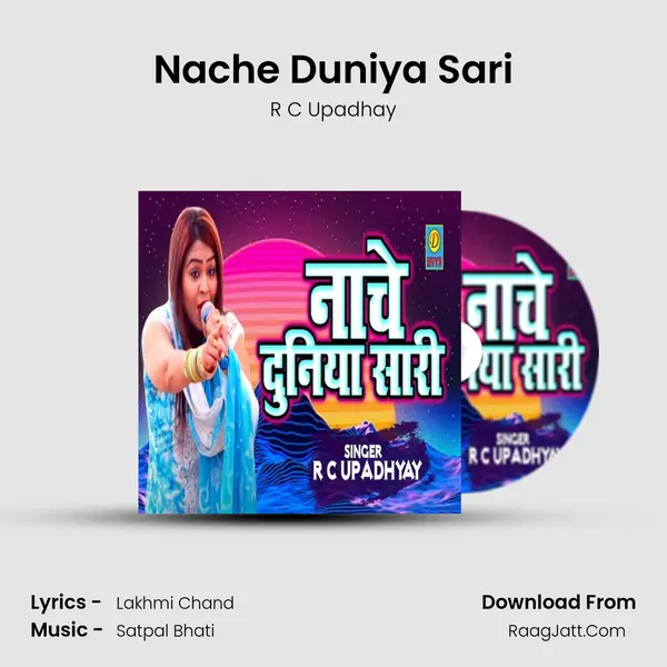 Nache Duniya Sari mp3 song