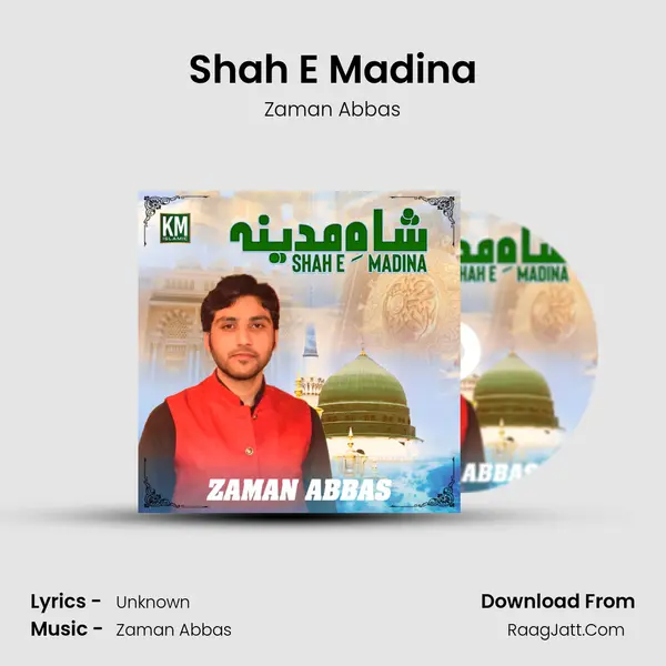 Shah E Madina MP3 Song by Zaman Abbas Cover