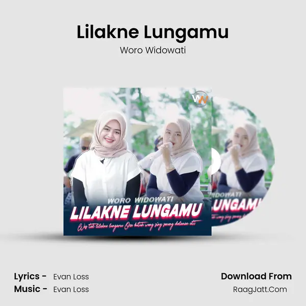 Lilakne Lungamu - Woro Widowati