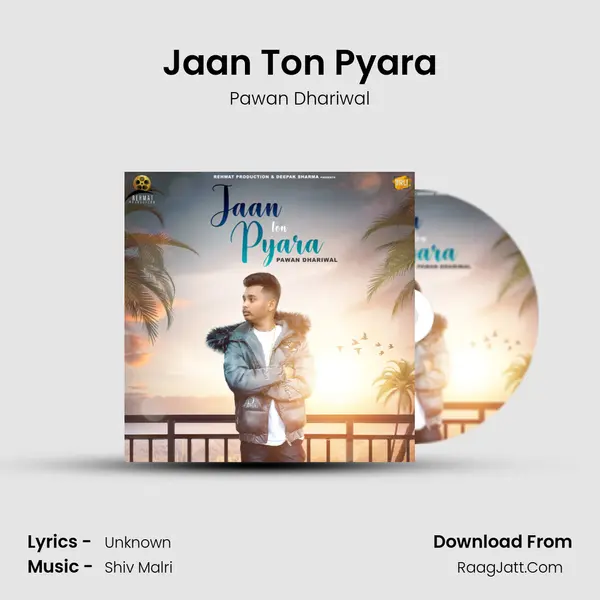 Jaan Ton Pyara MP3 Song by Pawan Dhariwal Cover