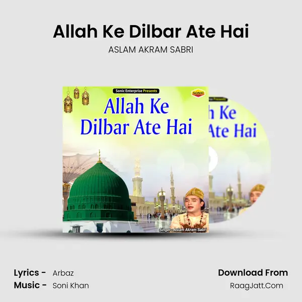 Allah Ke Dilbar Ate Hai mp3 song