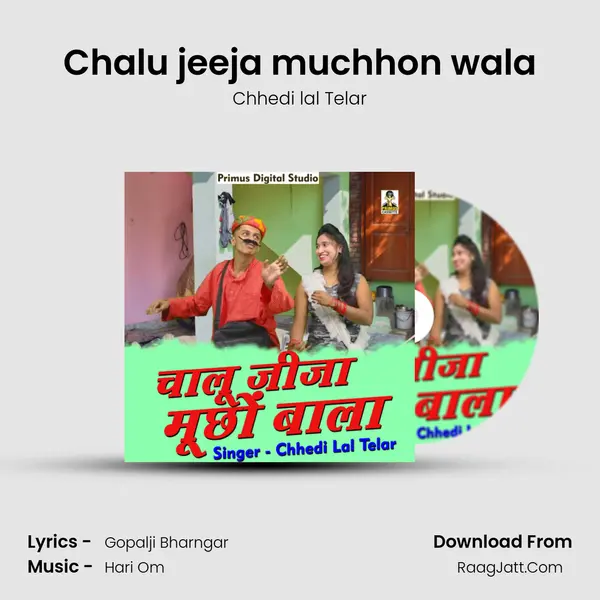 Chalu jeeja muchhon wala mp3 song