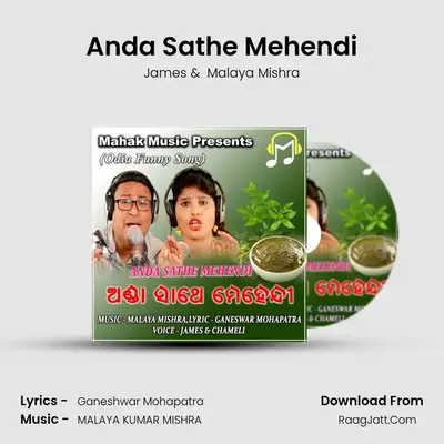 Anda Sathe Mehendi - James