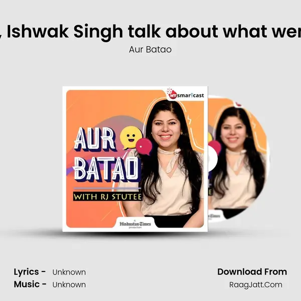 Rocket Boys | Jim Sarbh, Ishwak Singh talk about what went into playing Homi Bha MP3 Song by Aur Batao Cover