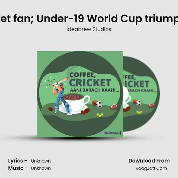 Latadidi, the cricket fan; Under-19 World Cup triumph and IPL Auction MP3 Song by Ideabrew Studios Cover