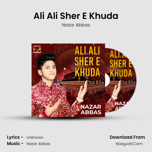 Ali Ali Sher E Khuda mp3 song