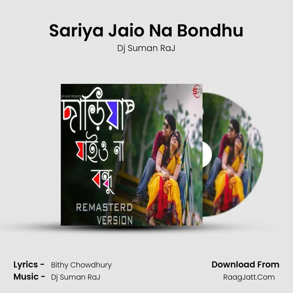 Sariya Jaio Na Bondhu mp3 song