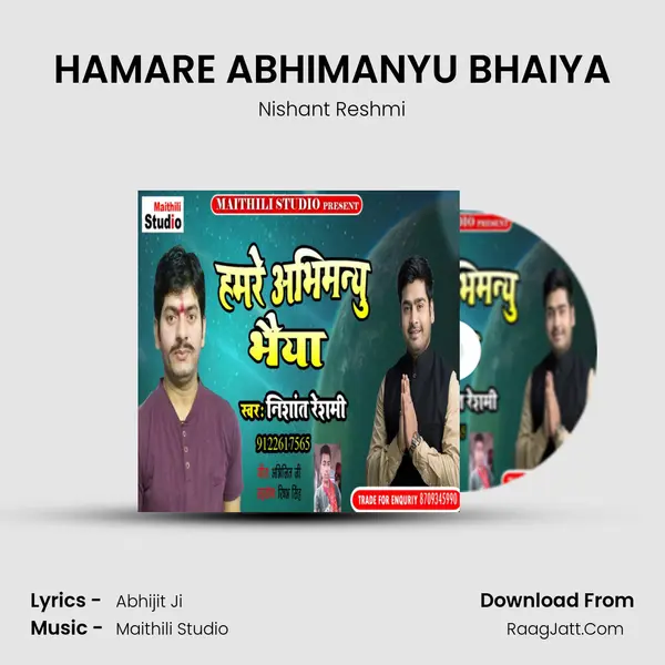 HAMARE ABHIMANYU BHAIYA MP3 Song by Nishant Reshmi Cover