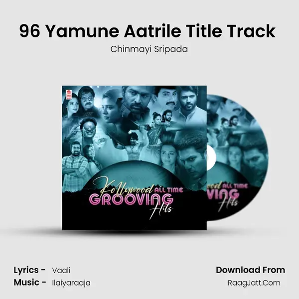 96 Yamune Aatrile Title Track (From 96 Yamune Aatrile) mp3 song