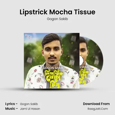 Lipstrick Mocha Tissue - Gogon Sakib