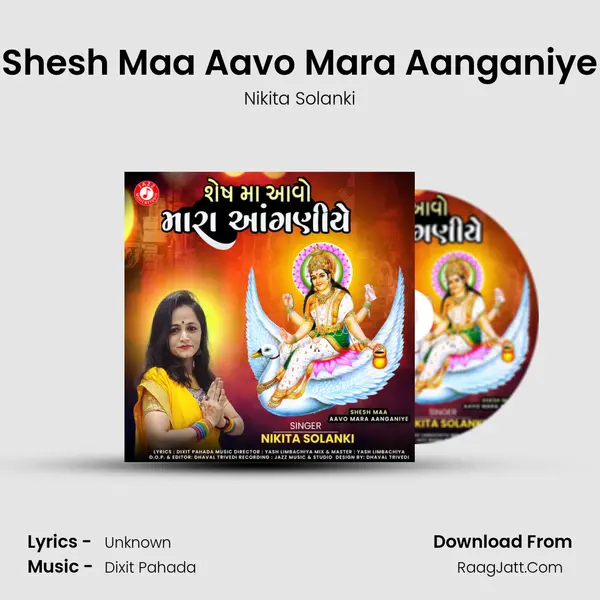 Shesh Maa Aavo Mara Aanganiye MP3 Song by Nikita Solanki Cover