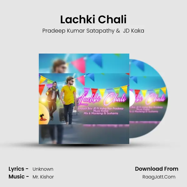 Lachki Chali MP3 Song by Pradeep Kumar Satapathy Cover