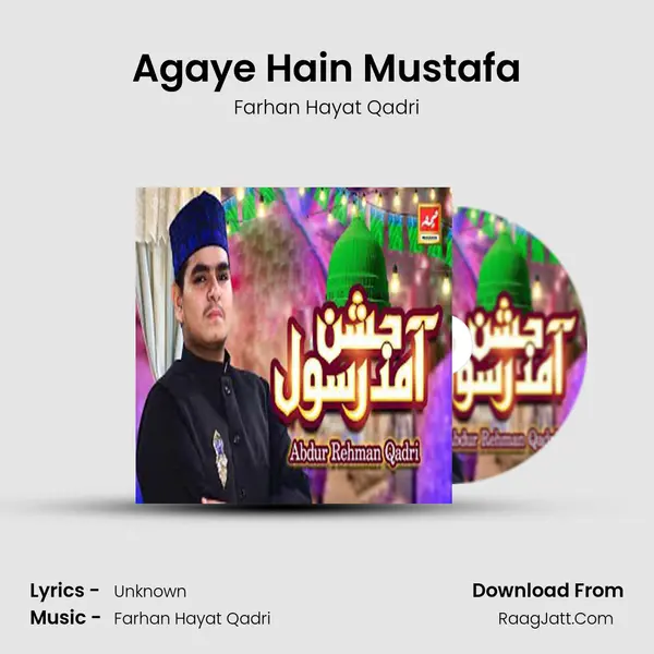 Agaye Hain Mustafa MP3 Song by Farhan Hayat Qadri Cover