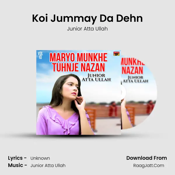Koi Jummay Da Dehn MP3 Song by Junior Atta Ullah Cover