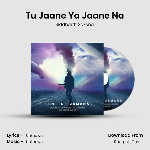 Tu Jaane Ya Jaane Na MP3 Song by Siddharth Saxena Cover