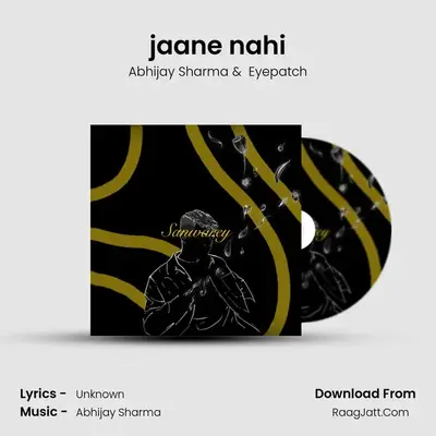 jaane nahi MP3 Song by Abhijay Sharma Cover