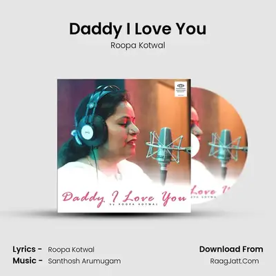 Daddy I Love You mp3 song