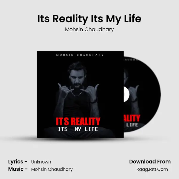 Its Reality Its My Life MP3 Song by Mohsin Chaudhary Cover