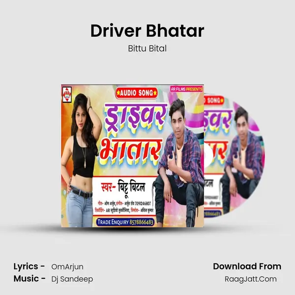 Driver Bhatar - Bittu Bital