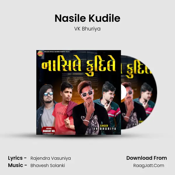 Nasile Kudile - VK Bhuriya