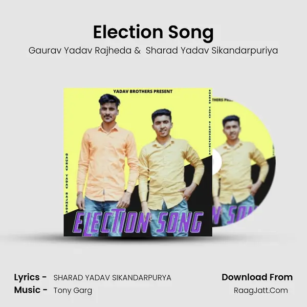 Election Song - Gaurav Yadav Rajheda