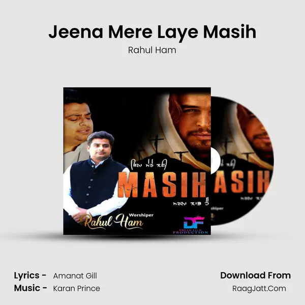 Jeena Mere Laye Masih MP3 Song by Rahul Ham Cover