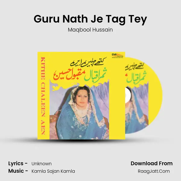 Guru Nath Je Tag Tey MP3 Song by Maqbool Hussain Cover
