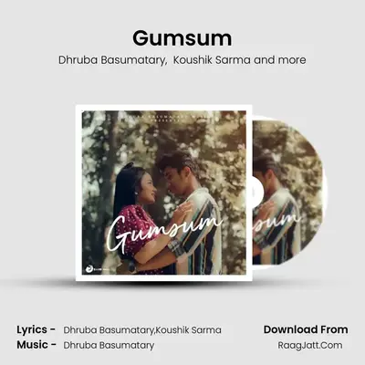 Gumsum MP3 Song by Dhruba Basumatary Cover