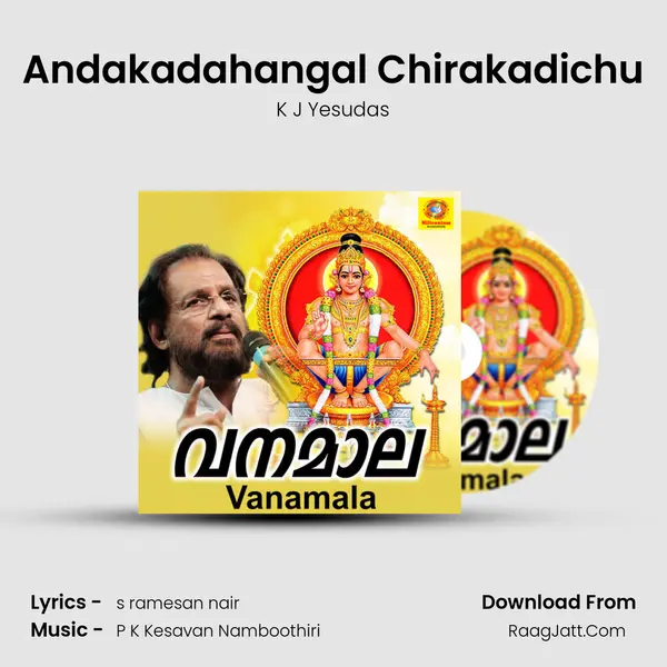 Andakadahangal Chirakadichu MP3 Song by K J Yesudas Cover