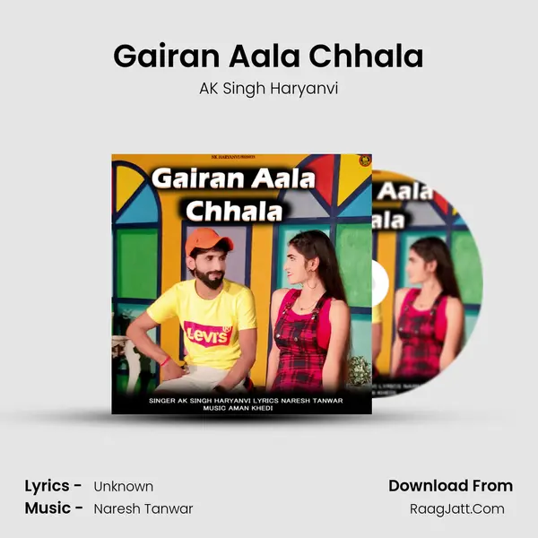 Gairan Aala Chhala MP3 Song by AK Singh Haryanvi Cover