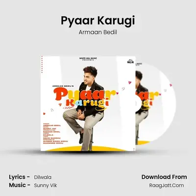 Pyaar Karugi mp3 song