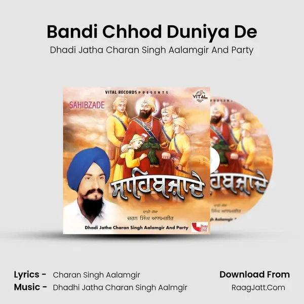 Bandi Chhod Duniya De mp3 song