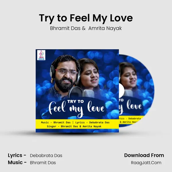 Try to Feel My Love MP3 Song by Bhramit Das Cover