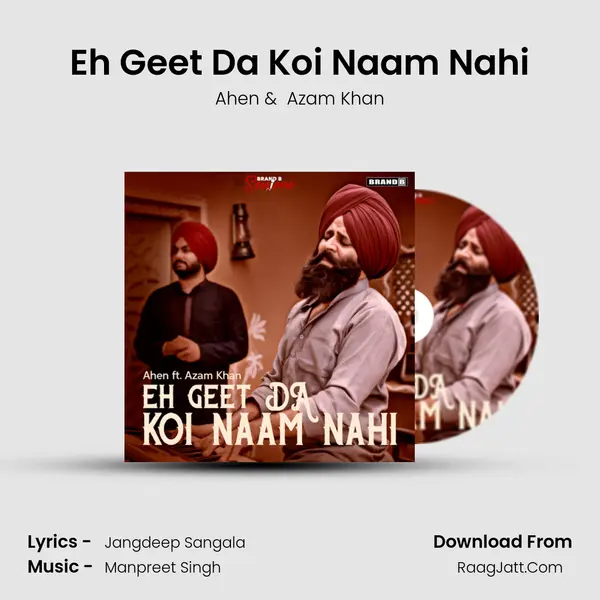 Eh Geet Da Koi Naam Nahi mp3 song